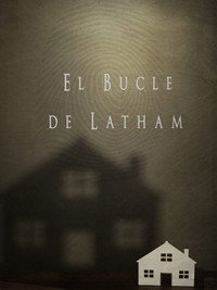 Постер фильма «El bucle de Latham (2021)» — (2 из 4)