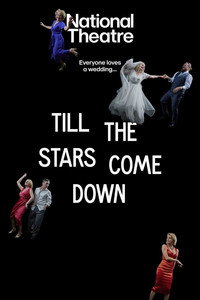 National Theatre Live: Till The Stars Come Down