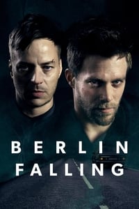 Berlin Falling (2017)