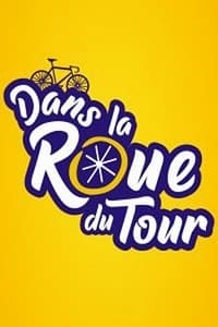 tv show poster Dans+la+roue+du+Tour 2019