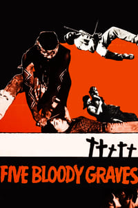 Five Bloody Graves (1969)