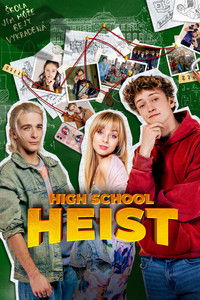 Imagem do Filme High School Heist