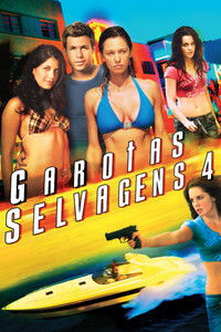Garotas Selvagens 4