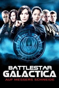 Movieposter Battlestar Galactica: Auf Messers Schneide