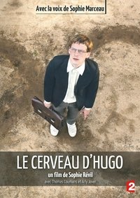 Le Cerveau d'Hugo (2012)