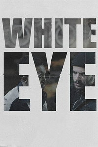Постер фильма «Белый глаз (2019)» — (3 из 7)