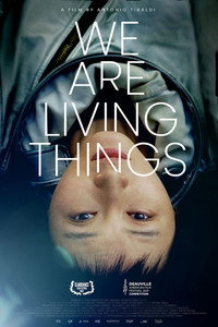 Постер фильма «We Are Living Things (2021)» — (3 из 8)