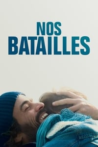 Nos batailles (2018)