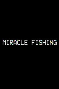 Постер фильма «Miracle Fishing (2020)» — (2 из 3)