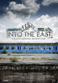 Постер фильма «Into the East: A Backpacking Adventure (2016)» — (1 из 1)