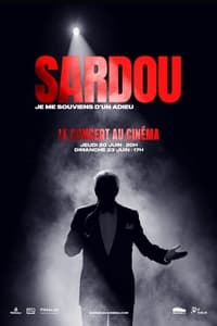Michel Sardou : Je me souviens d'un adieu - Le concert au cinéma (2024)