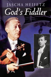 Poster de Jascha Heifetz: God's Fiddler