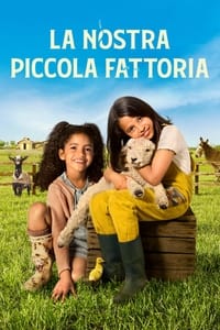 copertina serie tv La+nostra+piccola+fattoria 2022