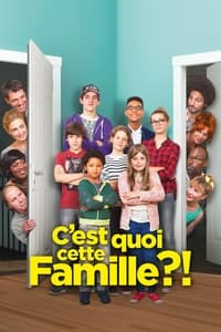 C'est quoi cette famille ?! (2016)