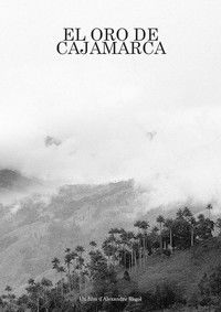 Imagem do Filme El Oro de Cajamarca