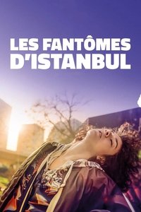 Poster de Les fantômes d'Istanbul
