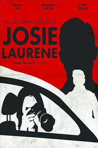 Постер фильма «The Reconnaissance of Josie Laurene (2017)» — (1 из 1)