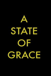 Постер фильма «A State of Grace (2019)» — (2 из 3)