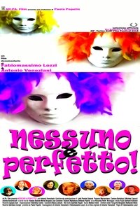 Nessuno è perfetto!