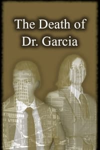 The Death of Dr. Garcia (2023) subtitle poster