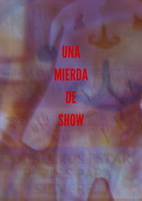 Una mierda de show (2026) poster