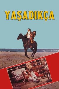 Yaşadıkça (1984)