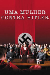 Imagem do Filme Uma Mulher Contra Hitler