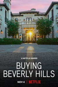 Постер сериала «Buying Beverly Hills (2022-2024)» — (1 из 5)