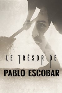 Poster de Le trésor de Pablo Escobar