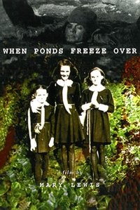 Poster de When Ponds Freeze Over