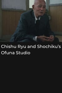 Chishu Ryu and Shochiku’s Ofuna Studio (1988)