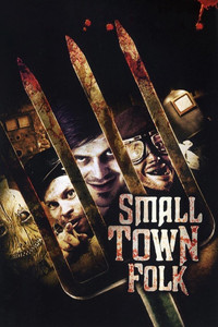 Small Town Folk (2007) poster