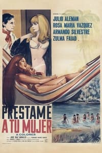 Préstame a tu mujer (1969)