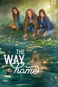 tv show poster The+Way+Home 2023