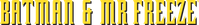 Логотип мультфильма «Бэтмэн и Мистер Фриз (1997)» — (2 из 42)