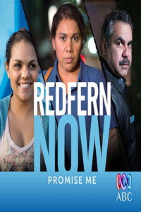 Постер фильма «Redfern Now: Promise Me (2015)» — (1 из 2)
