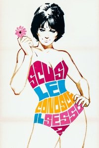 Scusi, lei conosce il sesso? (1968)