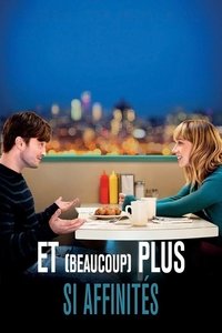 Et (beaucoup) plus si affinités (2013)