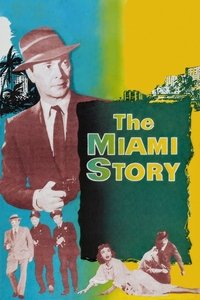 The Miami Story (1954)