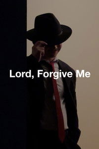 Imagem do Filme Lord, Forgive Me