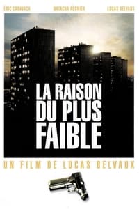 La Raison du plus faible (2006)