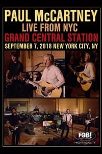 Paul McCartney | Live at Grand Central Station - 2018