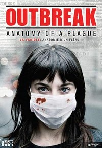 Poster de Outbreak: Anatomy of a Plague