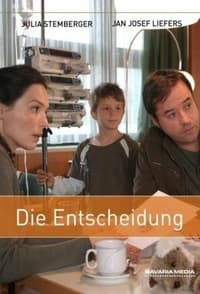 Die Entscheidung (2006)