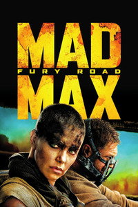 Постер фильма «Безумный Макс: Дорога ярости (2015)» — (19 из 319)