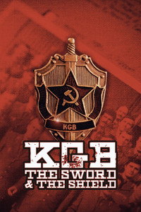 Постер сериала «KGB - The Sword and the Shield (2018)» — (2 из 5)
