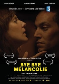 Bye Bye mélancolie (2014)