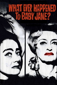 Постер фильма «Что случилось с Бэби Джейн? (1962)» — (8 из 39)