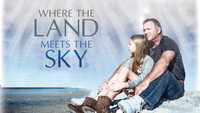 «Where the Land Meets the Sky (2021)» — обои к фильму #2