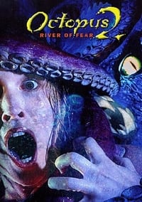 Poster de Octopus 2: River of Fear